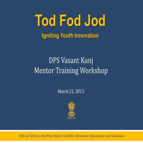 Tod Fod Jod Mentor Training - DPS Vasant Kunj, New Delhi