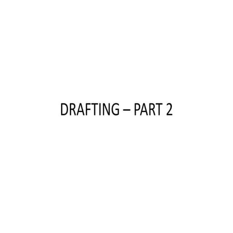 Drafting - part 2