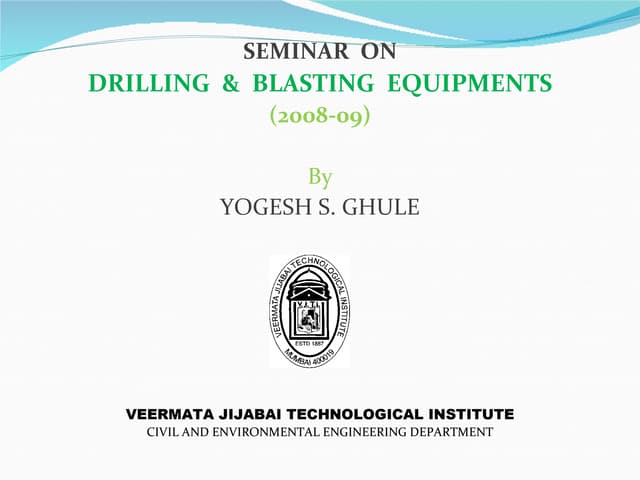 Drilling and blasting powerpoint 2003