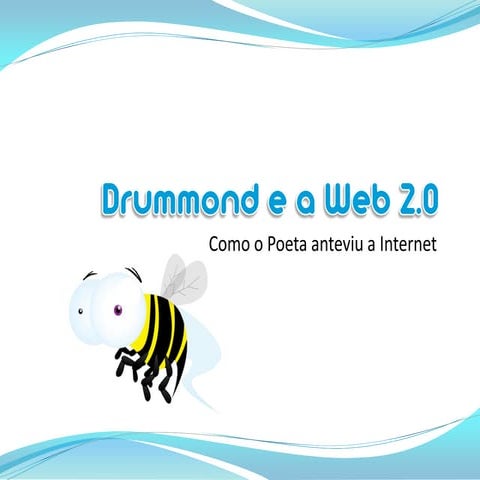Drummond e a web 2.0
