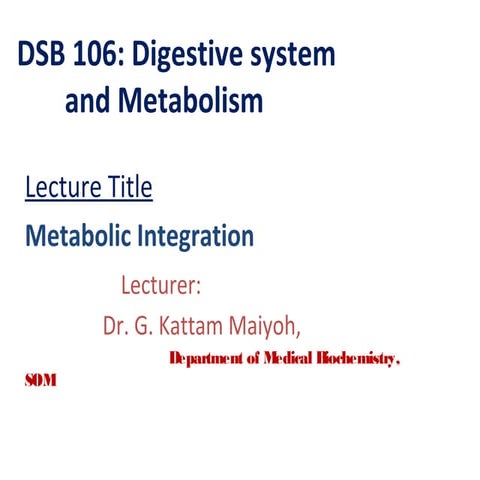 Dsb 106. intergration of metabolism.2014