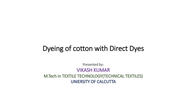 Dyeing of cotton with Direct Dyes.pptx