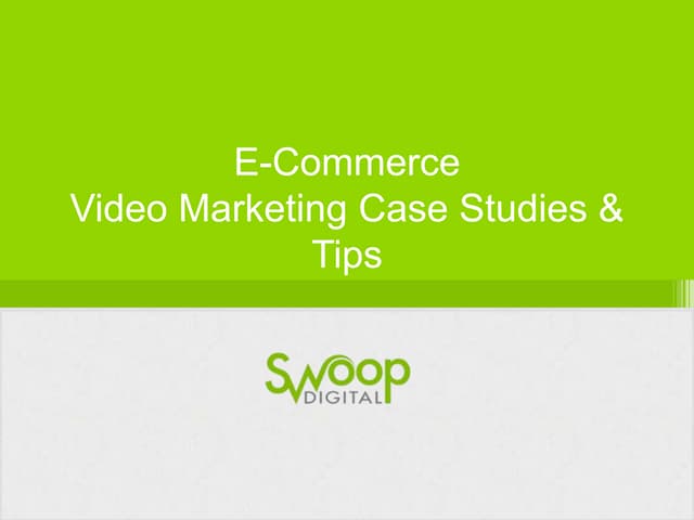 E-Commerce Video Marketing Case Studies & Tips