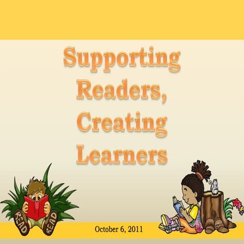 Supporting Readers Presentation