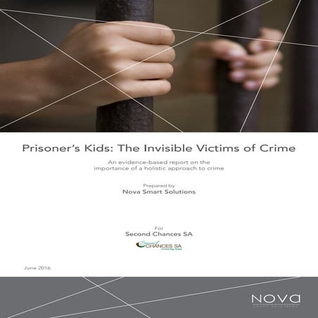 The Invisible Victims of Crime (Nova's Final Report)
