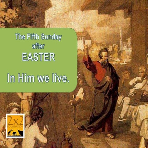 Easter 5 In Him we live
