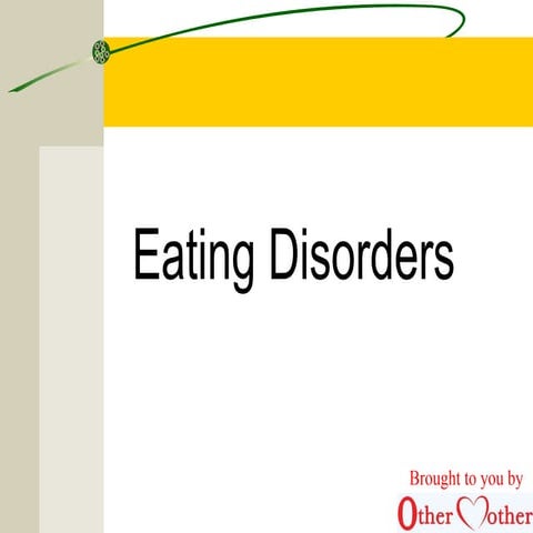 Eating disorders