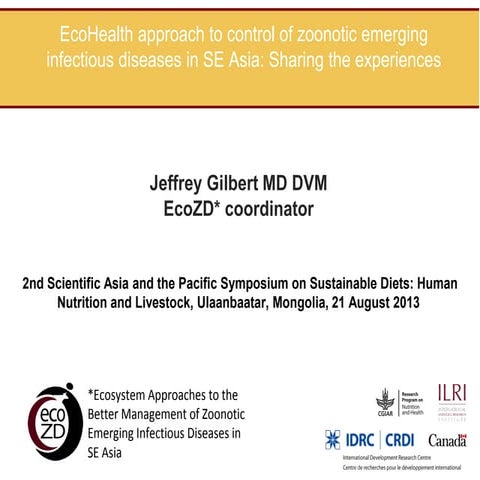 EcoHealth approach to control of zoonotic emerging infectious diseases in Sou...