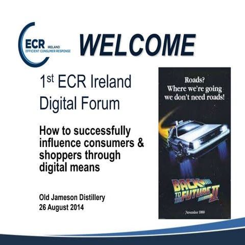 ECR Ireland Digital Forum Aug 2014