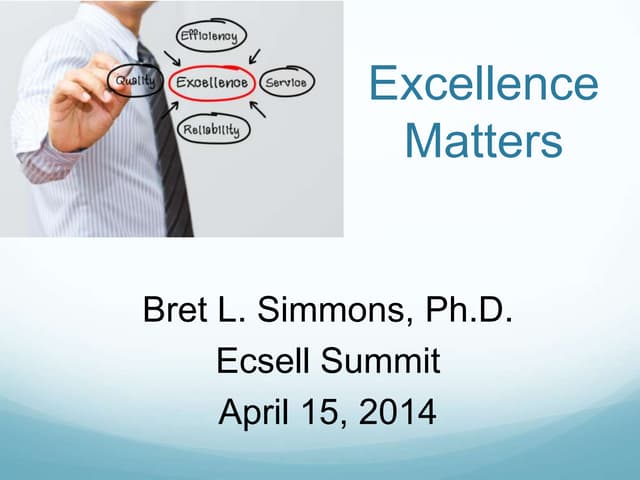 Ecsell Summit 2014: Excellence Matters