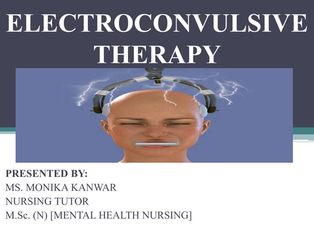 Electroconvulsive Therapy