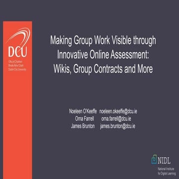 Making Group Work Visible through Innovative Online Assessment: Wikis, Group ...