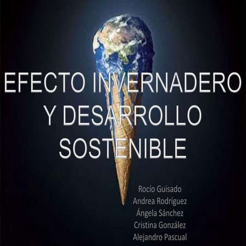Efecto invernadero y desarrollo sostenible