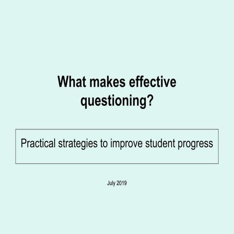 Effective Questioning - July 2019