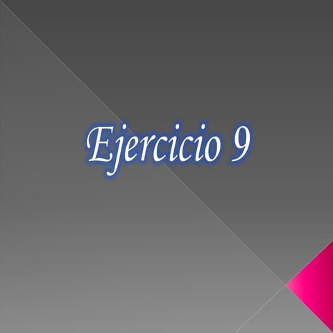 Ejercicio 9