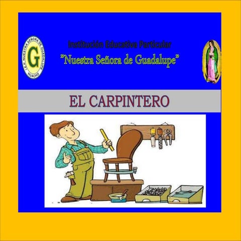 El carpintero 1º