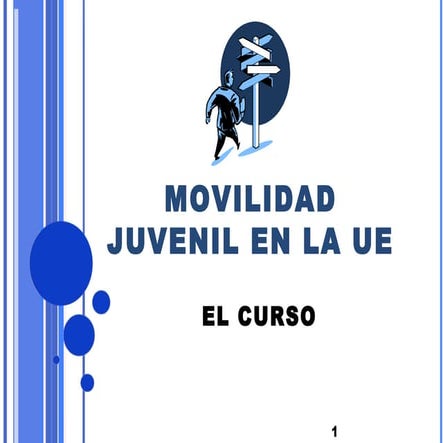 Curso Movilidad Juvenil UE extremadura 2013