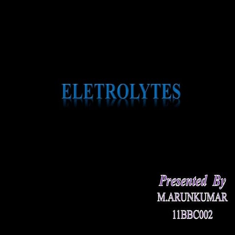 Electrolytes