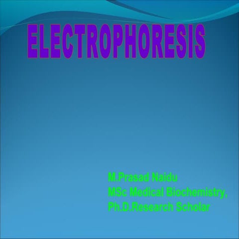 Electophorosis