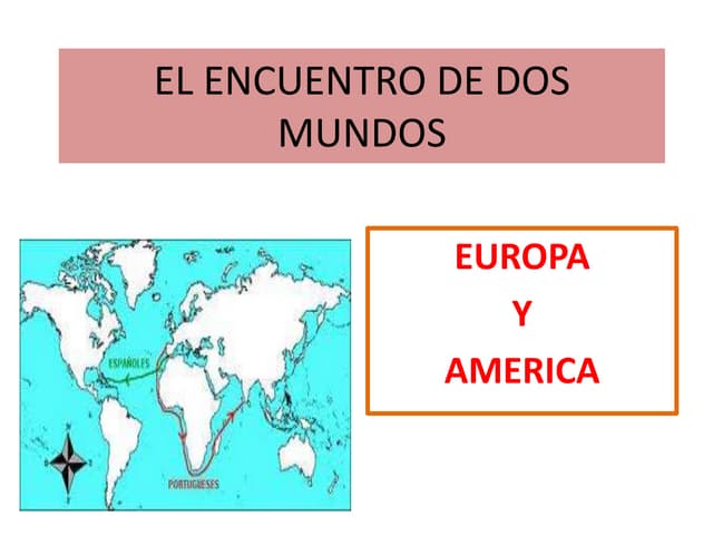 El encuentro de dos mundos