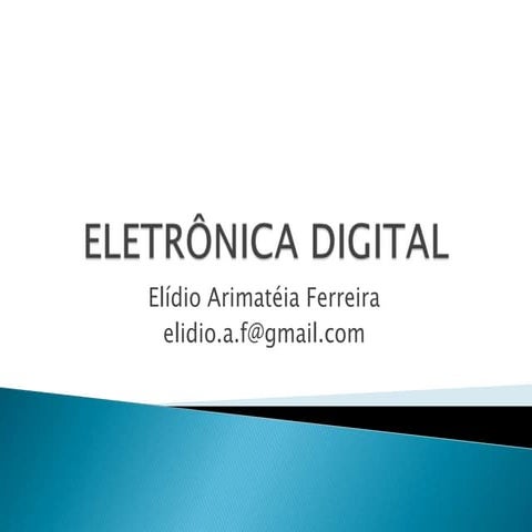 Eletrônica digital   aula 01