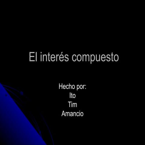 El InteréS Compuesto