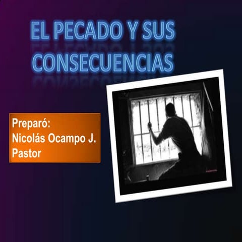 El Pecado Y Sus Consecuencias