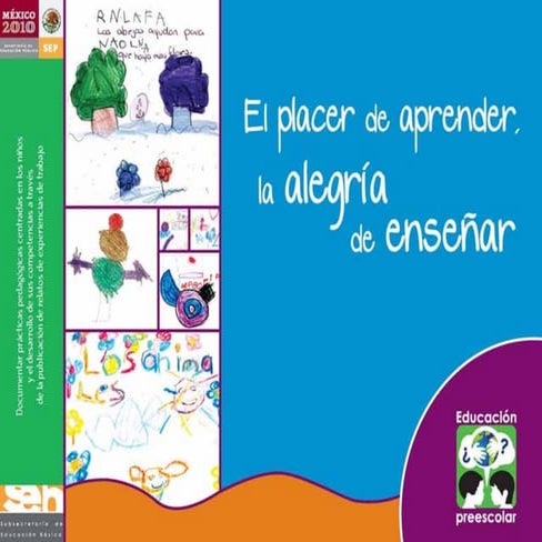 El placer de aprender, la alegría de enseñar.