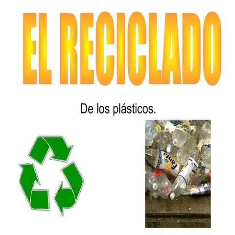 El reciclado de los plásticos laro peña