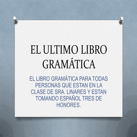 El ultimo libro gramática 2