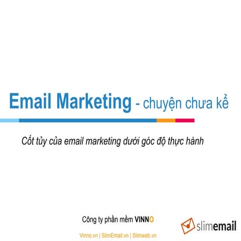 Email marketing   chuyện chưa kể v1