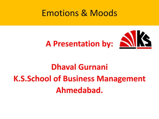 Emotions & moods organisation behavior