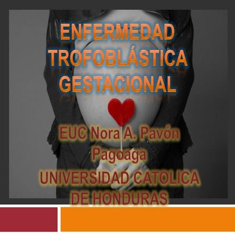 Enfermedad Trofoblastica Gestacional 