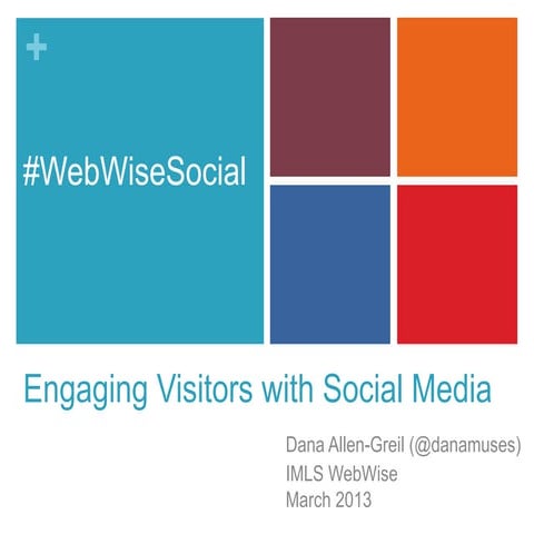 Engaging Visitors with Social Media