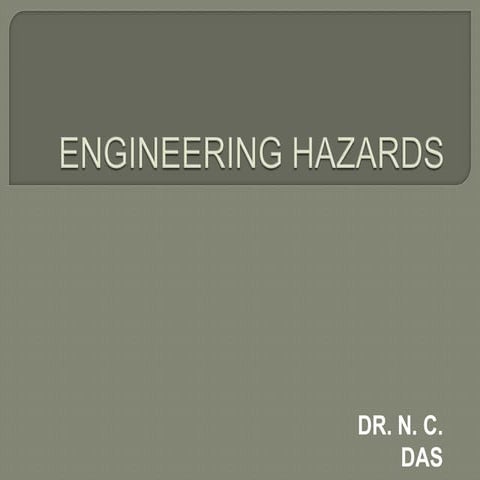 Engineering hazards