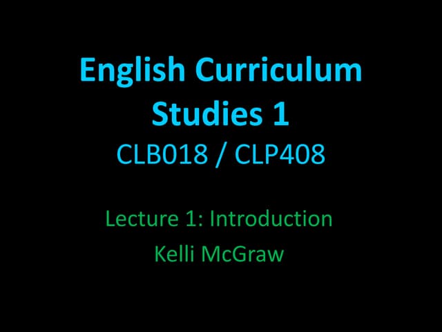 English curriculum studies 1 - Lecture 1