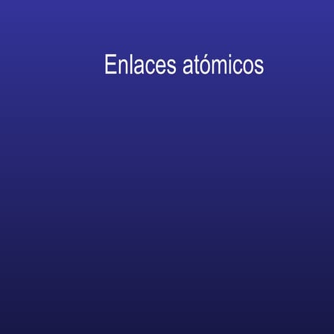 Enlaces atómicos
