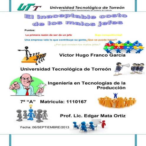 Ensayo, el inaceptable costo de los malos jefes.