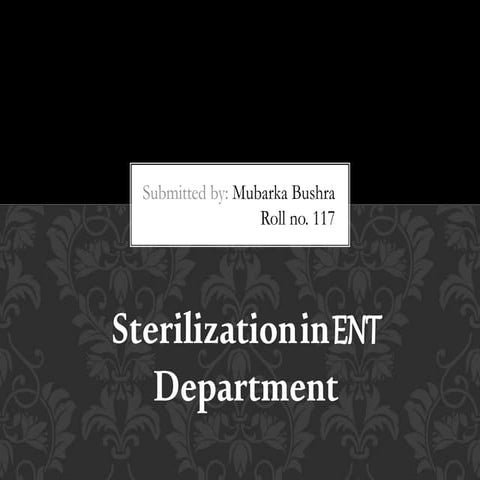 Sterilization in ENT department