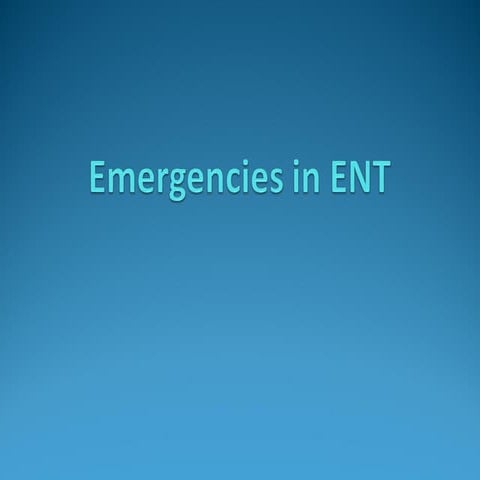 Emergencies in ENT