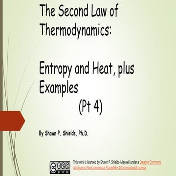 The Second Law of Thermodynamics: Entropy and Heat IV