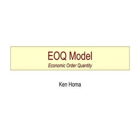 EOQ   Ken Homa