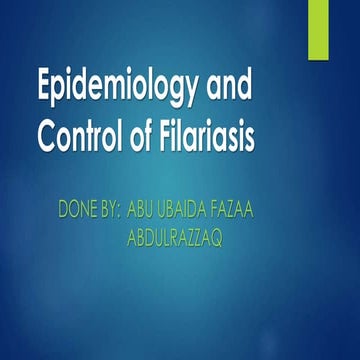  Epidemiology and control of filariasis-