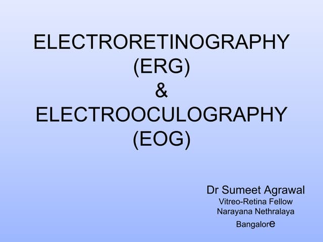 Electrophysiology (ERG and EOG) Simplified........