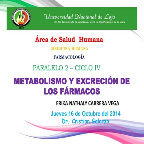 Erika cabrera.metabolismo y excreción de los fármacos