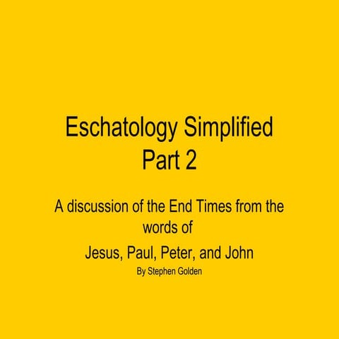 Eschatology simplified 2