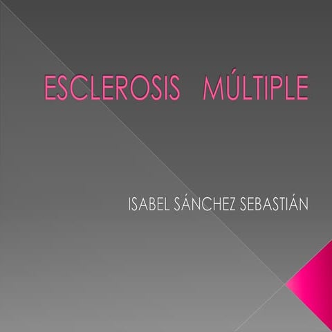 Esclerosis   MúLtiple