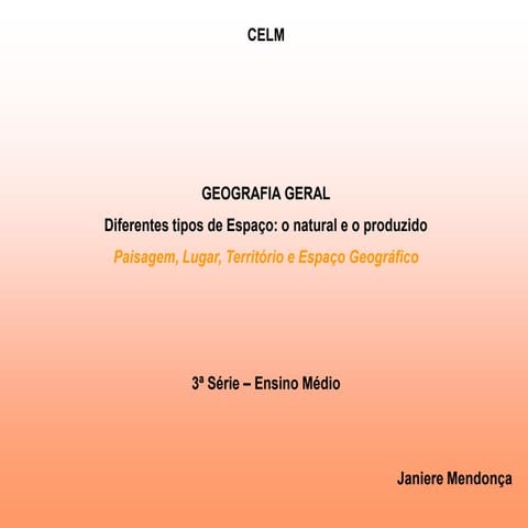 Espaço Geográfico - 3º Ano