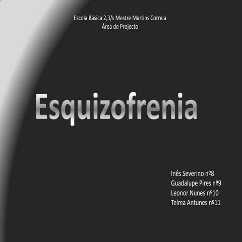 Esquizofrenia - AP