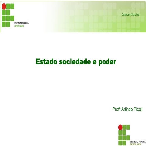 Estado sociedade e poder